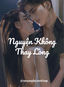 Nguyện Không Thay Lòng