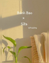 Bánh Bao x Sữa