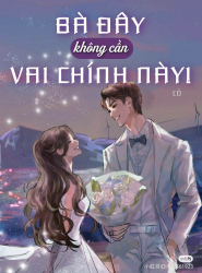 Bà Đây Không Cần Vai Chính Này!