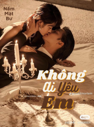 Không Ai Yêu Em