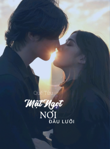 Mật Ngọt Nơi Đầu Lưỡi