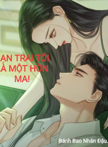 Bạn Trai Tôi Là Một Hồn Ma