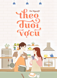 Theo Đuổi Vợ Cũ 