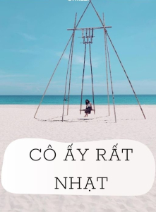 Cô Ấy Rất Nhạt