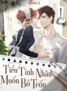 Tiểu Tình Nhân Muốn Bỏ Trốn 